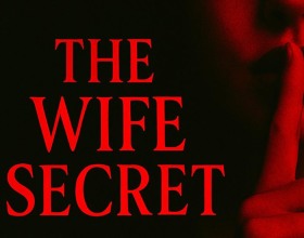The Wife Secret - Dive into the sensual story of Claire, a housewife and former nurse who lives a quiet life with her husband and their twin children. Everything in her world seems perfectly ordinary: family life, a cozy home, and the usual daily responsibilities. But beneath this idyllic surface lies Claire’s growing dissatisfaction and her secret desire to explore something new in the bedroom. Before long, seemingly insignificant events, chance encounters, and unexpected circumstances begin to change the family’s familiar way of life. Claire gradually discovers sexual fantasies she never knew she had and starts trying to bring them into reality. What happens when one little detail changes Claire’s entire life? And who will she become? A sweet housewife or a filthy slut?