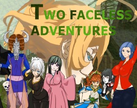 Two Faceless Adventures