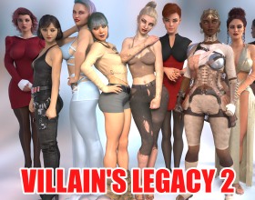 Villain's Legacy 2