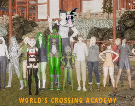 World's Crossing Academy - Humanity has discovered the existence of other worlds. Creatures that people only dreamed about in their fantasies eventually turned out to be real. All beings have their own civilizations and their own cultures. Thanks to technological development, these dimensions have been connected, and now you can travel to different civilizations to see and enjoy different girls.