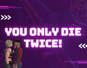 You Only Die TWICE - You play as a young seduction agent in this atmospheric and sensual game. He’s a 20-year-old orphan, taken into a secret agency as a teenager and trained in various seduction techniques. He’s a ladies' man who’s never had any deep relationships with women. It seems like his life is successful, but one day, everything changes. Suddenly, he learns a hidden truth about someone close to him. This fateful revelation turns his life upside down. From that point on, the protagonist is sucked into a vortex of debauchery and forbidden desires. Will he be able to keep his identity intact in this crazy adventure? Or will he lose control over his desires completely? There’s only one way to find out! Start the game with him.