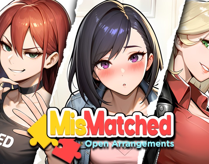MisMatched: Open Arrangements - Ver 0.11