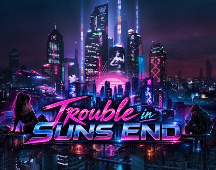 Trouble in Suns End [v 0.2.0]