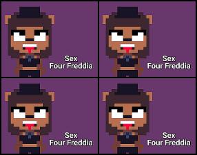 Freddia is a game that you make a sex in freddia