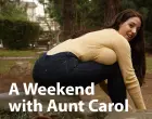 A Weekend with Aunt Carol