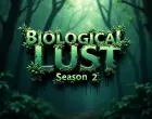 Biological Lust Season 2
