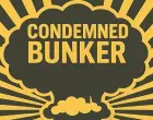 Condemned Bunker