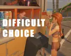 Difficult Choice