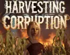 Harvesting Corruption