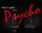 I Think I Might Be a Little Bit Psycho