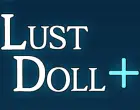 Lust Doll Plus