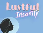 Lustful Insanity