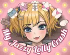 My Jazzy Lolly Crush