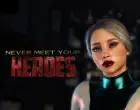 Never Meet Your Heroes