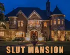 Slut Mansion