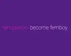 Temptation: Become Femboy