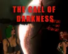 The Call of Darkness
