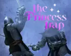 The Princess Trap