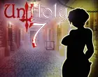 UnHoly 7 [Part 4]