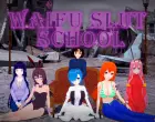 Waifu Slut School