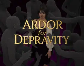 Ardor for Depravity