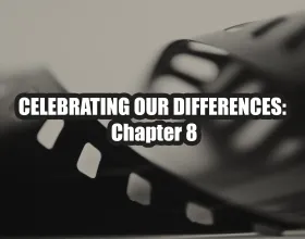 Celebrating Our Differences: Chapter 8