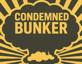 Condemned Bunker