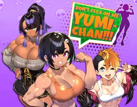Don't Flex On Me Yumi Chan