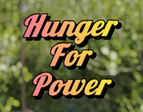 Hunger for Power