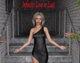 Infinity: Love or Lust