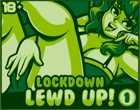 Lockdown Lewd UP!