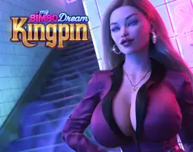 My Bimbo Dream: Kingpin