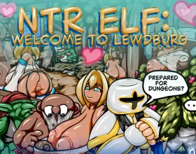 NTR Elf: Welcome to Lewdburg