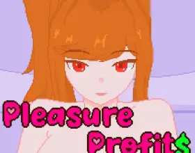 Pleasure Profits