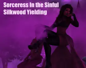 Sorceress In the Sinful Silkwood Yielding
