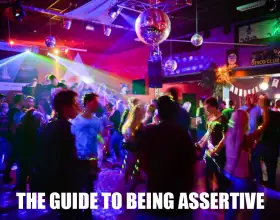 The Guide to Being Assertive