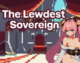 The Lewdest Sovereign