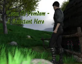 Town of Femdom - A Reluctant Hero