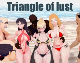 Triangle of lust